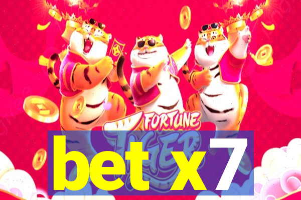 bet x7